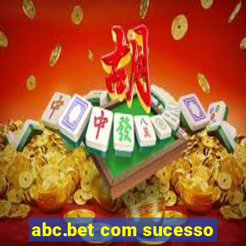 abc.bet com sucesso